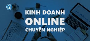 Những điều cần chuẩn bị trước khi khởi nghiệp kinh doanh online